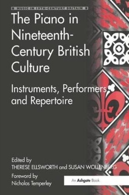 The Piano in Nineteenth-century British Culture