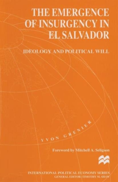 The Emergence of Insurgency in El Salvador