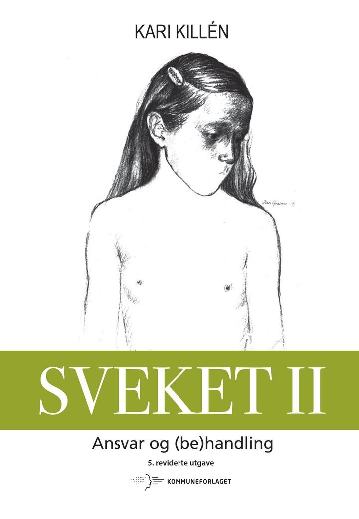 Sveket - II : Ansvar og (be)handling : ansvar og (be)handling
