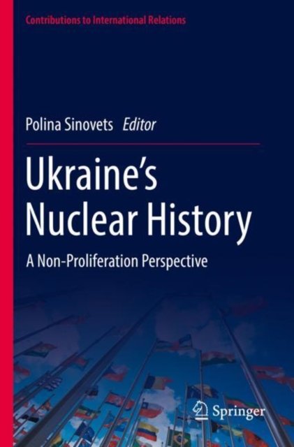 Ukraine''s Nuclear History