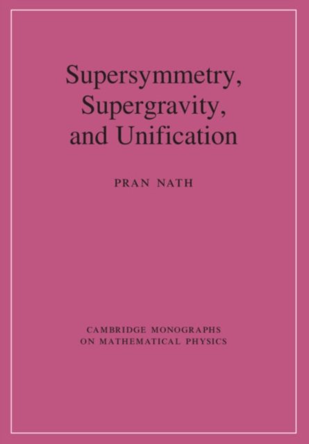 Supersymmetry, Supergravity, and Unification