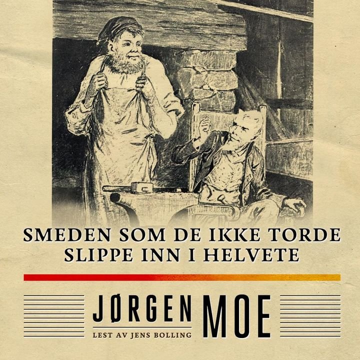 Smeden som de ikke torde slippe inn i helvete