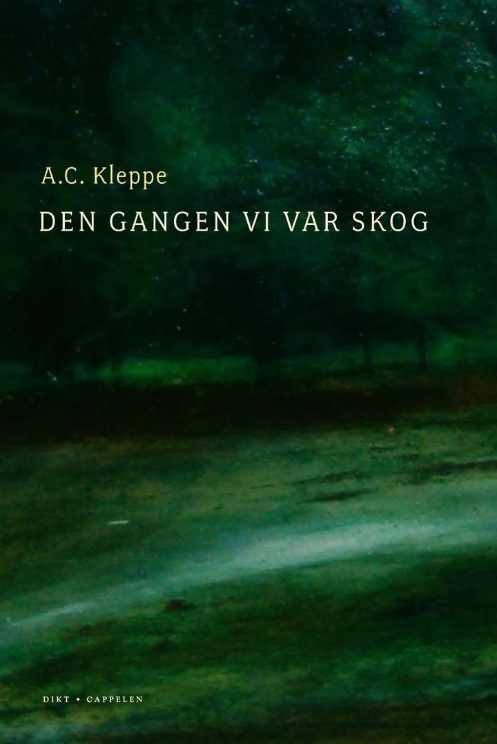 Den gangen vi var skog - dikt