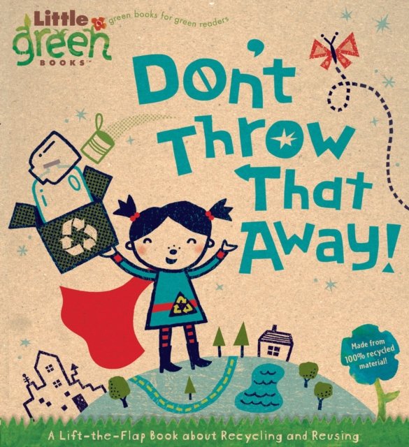 Don't Throw That Away!