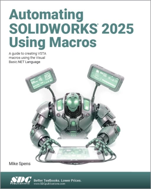 Automating Solidworks 2025 Using Macros