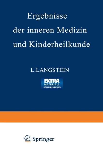 Ergebnisse der inneren Medizin und Kinderheilkunde