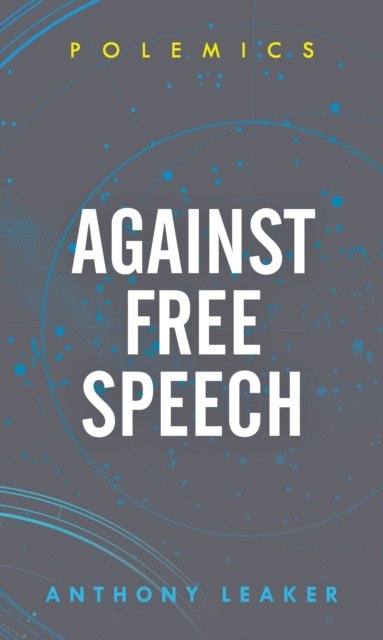 Against Free Speech
