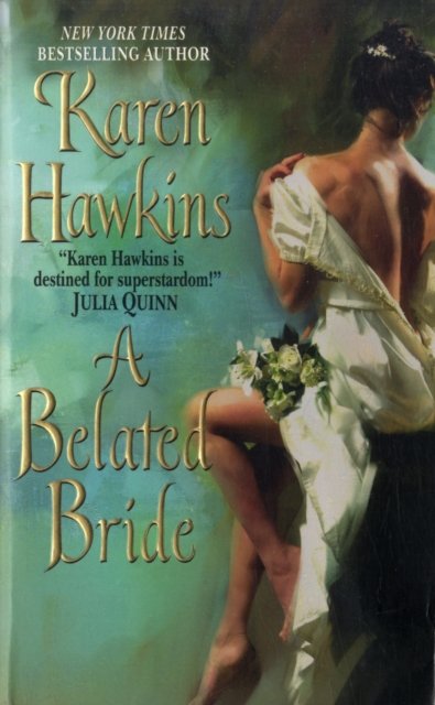 A Belated Bride
