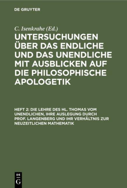 Die Lehre Des Hl. Thomas Vom Unendlichen, Ihre Auslegung Durch Prof. Langenberg Und Ihr Verhaltnis Zur Neuzeitlichen Mathematik