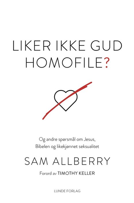 Liker ikke Gud homofile?
