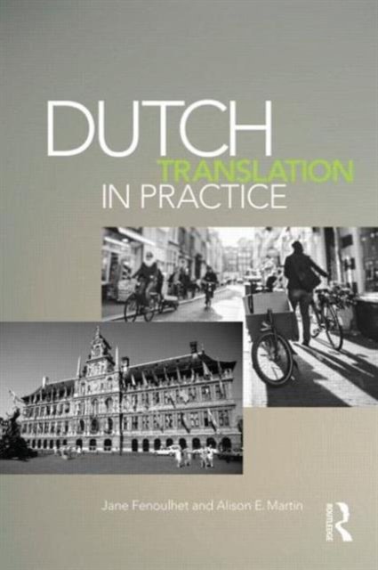 Dutch Translation in Practice