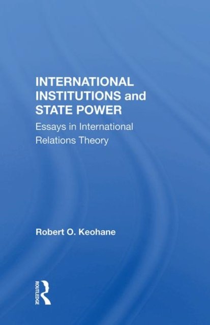 International Institutions And State Power