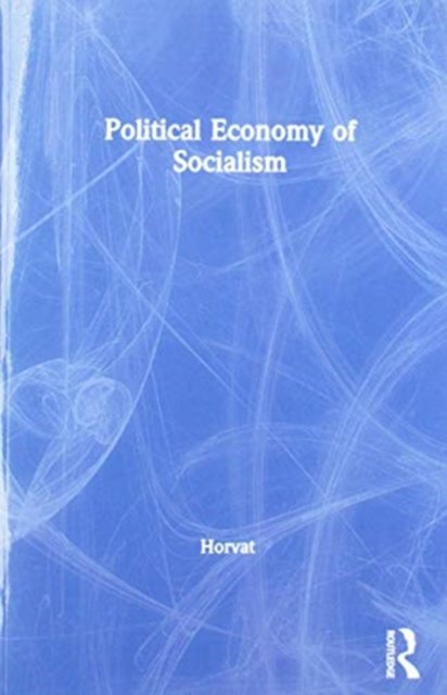 Political Economy of Socialism
