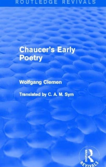 Chaucer''s Early Poetry (Routledge Revivals)