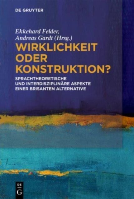 Wirklichkeit Oder Konstruktion?
