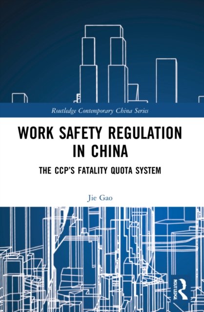 Work Safety Regulation in China