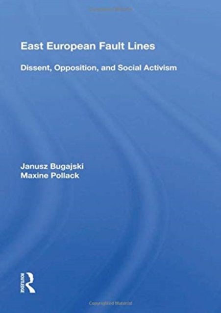 East European Fault Lines