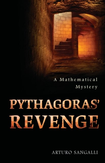 Pythagoras` Revenge – A Mathematical Mystery