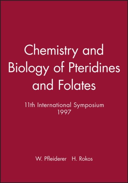 Chemistry and Biology of Pteridines and Folates