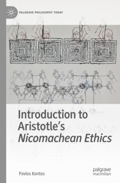 Introduction to Aristotle''s Nicomachean Ethics