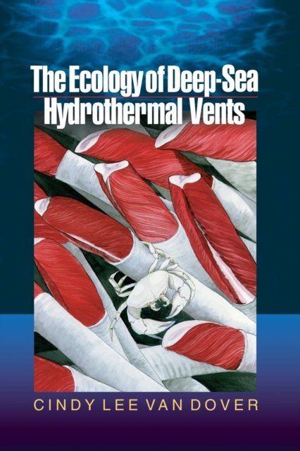 The Ecology of Deep–Sea Hydrothermal Vents