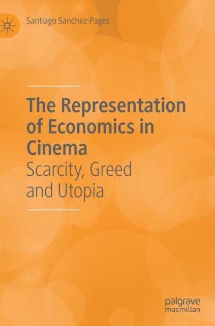 The Representation of Economics in Cinema