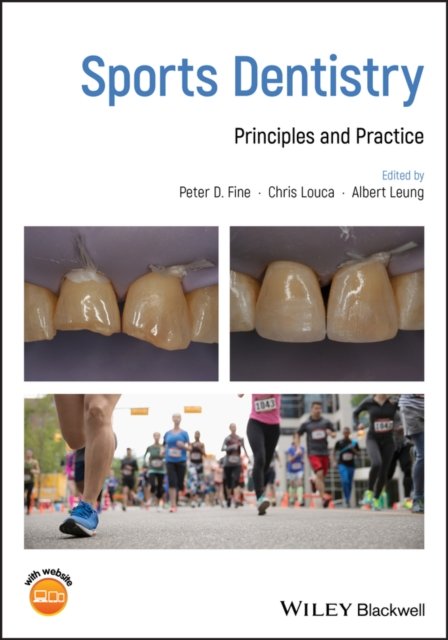 Sports Dentistry – Principles and Practice
