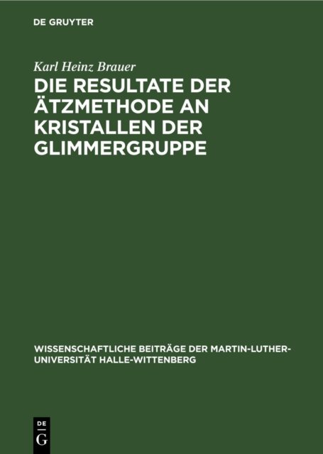 Resultate der Ätzmethode an Kristallen der Glimmergruppe