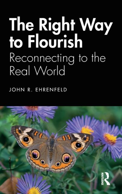 The Right Way to Flourish
