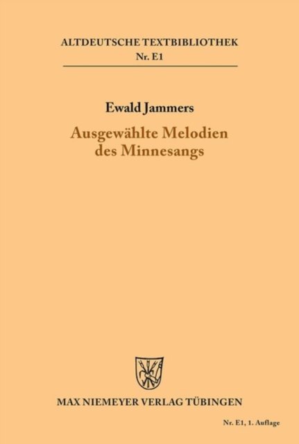 Ausgewahlte Melodien des Minnesangs