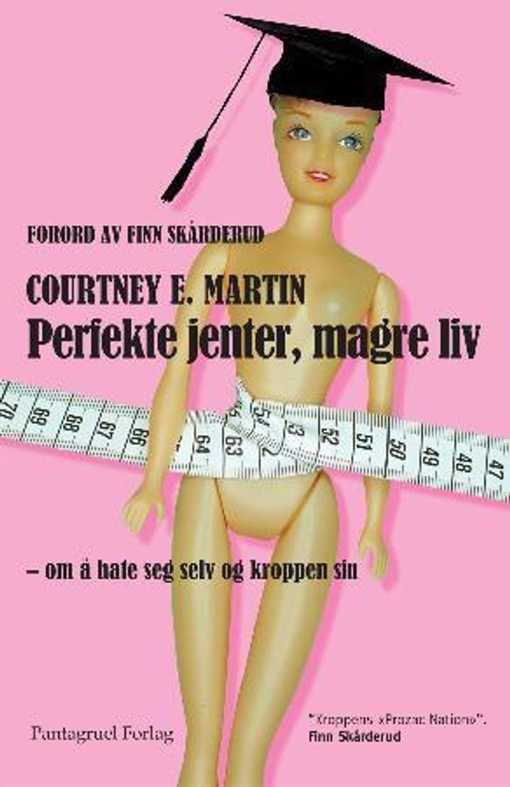 Perfekte jenter, magre liv - om å hate seg selv og kroppen sin