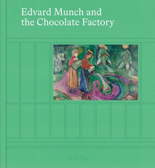 Edvard Munch and the Chocolate Factory