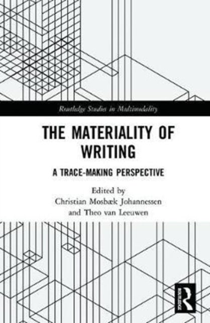 The Materiality of Writing