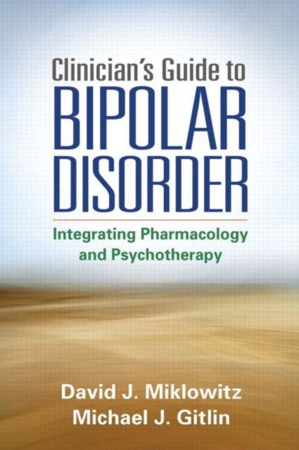 Clinician''s Guide to Bipolar Disorder
