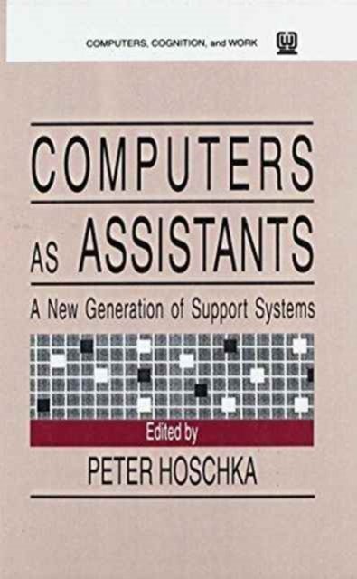 Computers As Assistants