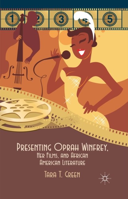 Presenting Oprah Winfrey, Her Films, and African American Literature