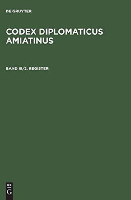 Codex diplomaticus Amiatinus, Band III/2, Register