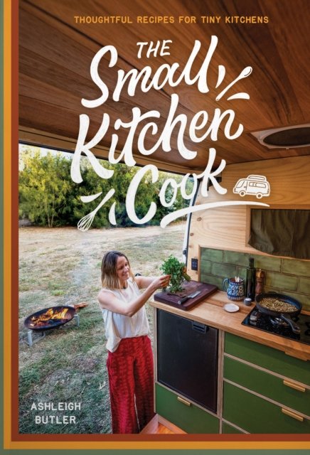 The Small Kitchen Cookbook