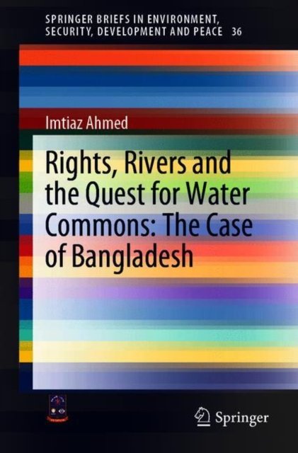 Rights, Rivers and the Quest for Water Commons