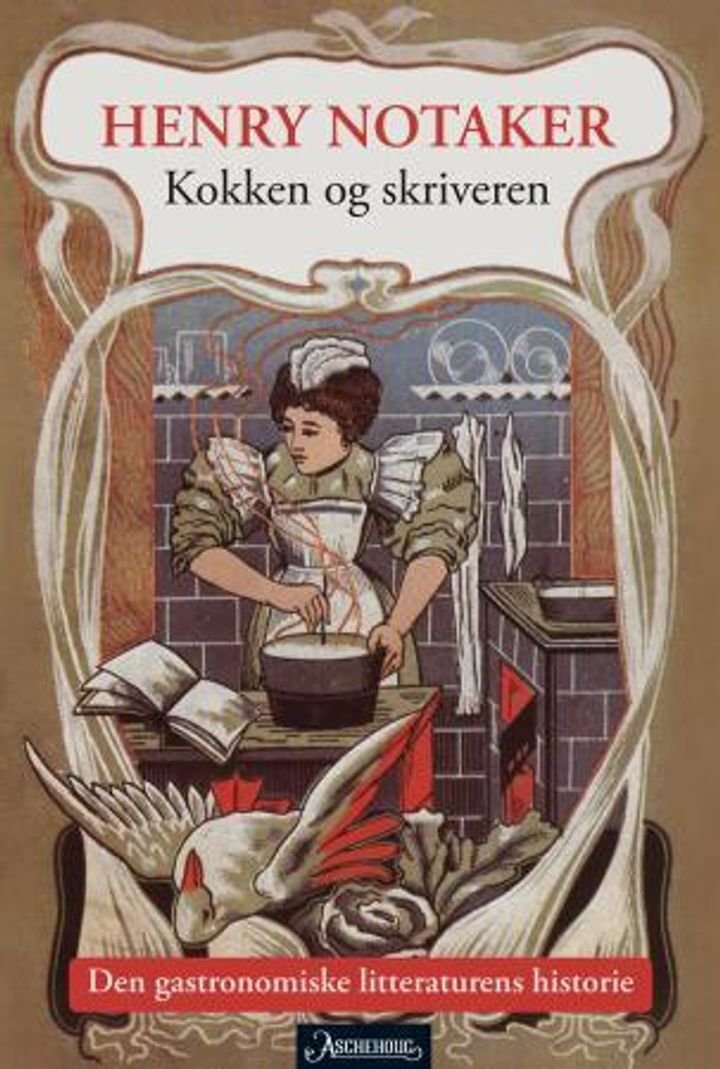 Kokken og skriveren - den gastronomiske litteraturens historie