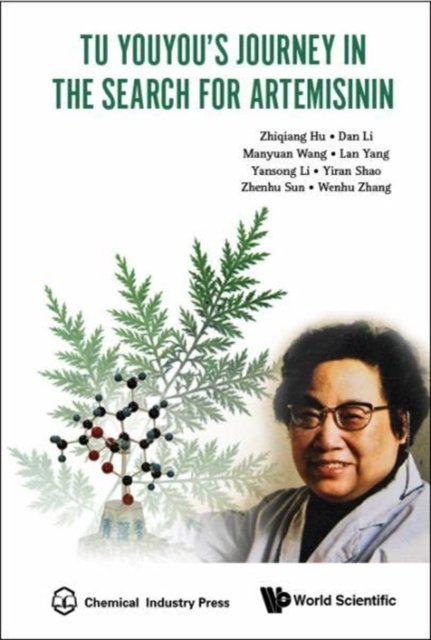 Tu Youyou''s Journey in the Search for Artemisinin