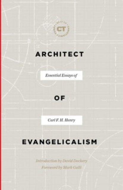 Architect of Evangelicalism