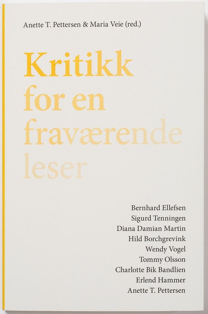 Kritikk for en fraværende leser = Criticism for an absent reader