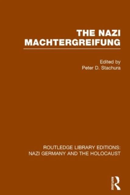 The Nazi Machtergreifung