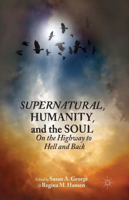 Supernatural, Humanity, and the Soul
