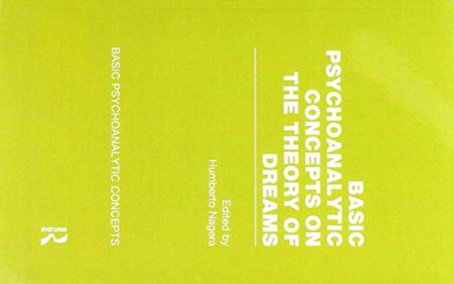 Basic Psychoanalytic Concepts on the Theory of Dreams