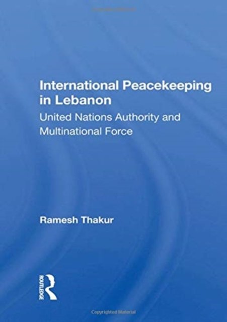 International Peacekeeping in Lebanon
