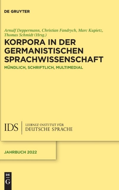 Korpora in Der Germanistischen Sprachwissenschaft