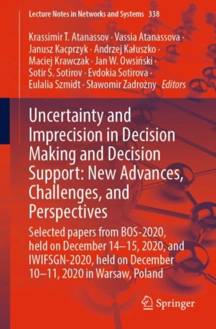 Uncertainty and Imprecision in Decision Making and Decision Support