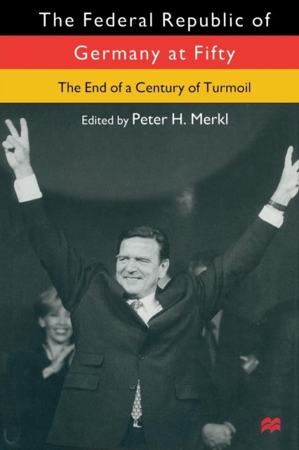 The Federal Republic of Germany at Fifty